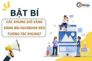 Các khung giờ vàng đăng bài Facebook kéo tương tác khủng