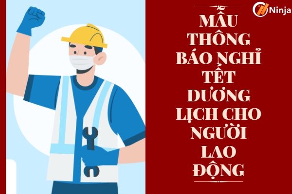 Mẫu thông báo nghỉ Tết Dương lịch cho người lao động