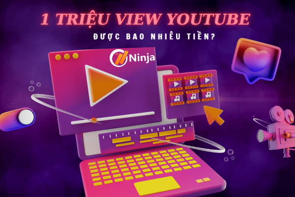 1 triệu view youtube được bao nhiêu tiền