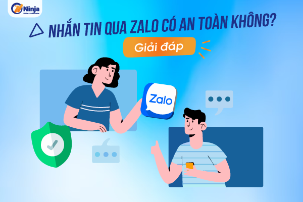 Nhắn tin qua zalo có an toàn không?