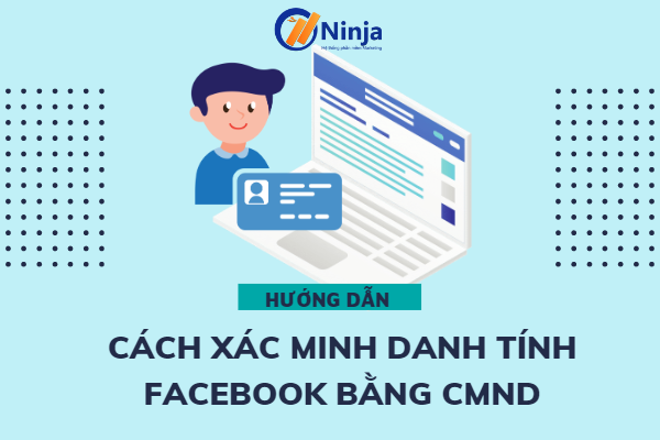 cách xác minh danh tính facebook bằng cmnd