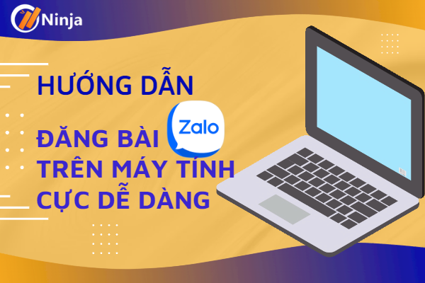 Hướng dẫn cách đăng bài zalo trên máy tính