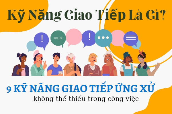 Kỹ năng giao tiếp là gì?