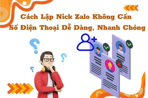 Cách lập nick zalo không cần số điện thoại 