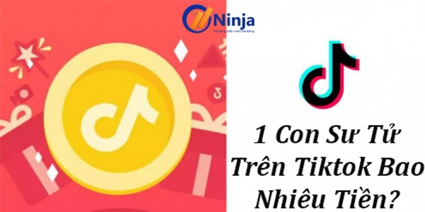 1 con sư tử trên tiktok bằng bao nhiêu tiền 