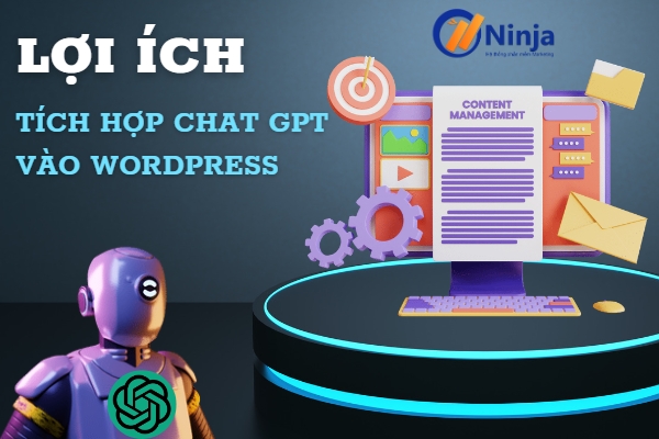 Lợi ích khi tích hợp Chat GPT vào wordpress