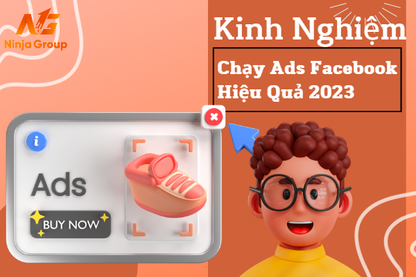 Kinh nghiệm giúp chạy ads Facebook hiệu quả