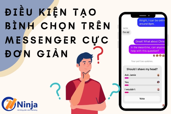 Điều kiện để tạo bình chọn trên messenger