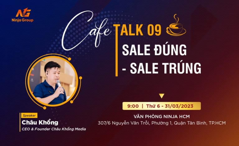 Cafe talk 09: Hiểu Đúng - Sale Trúng 