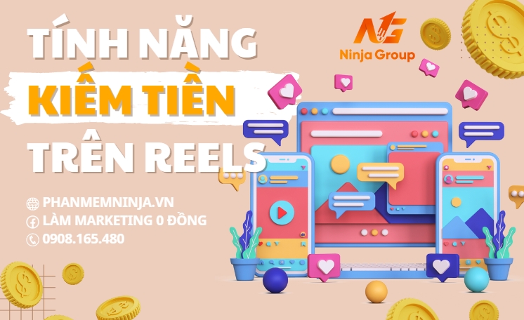 Tính năng kiếm tiền trên reel