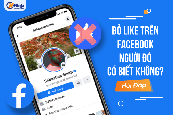 bỏ like trên facebook người đó có biết không