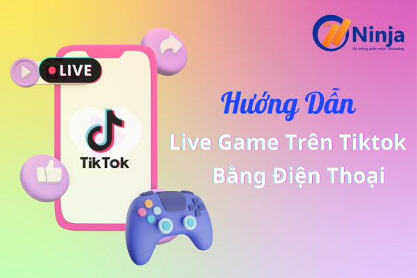 live game trên tiktok bằng điện thoại