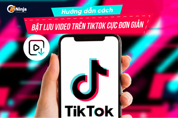 cách bật lưu video trên tiktok