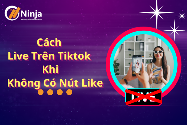 cách live trên tiktok khi không có nút like