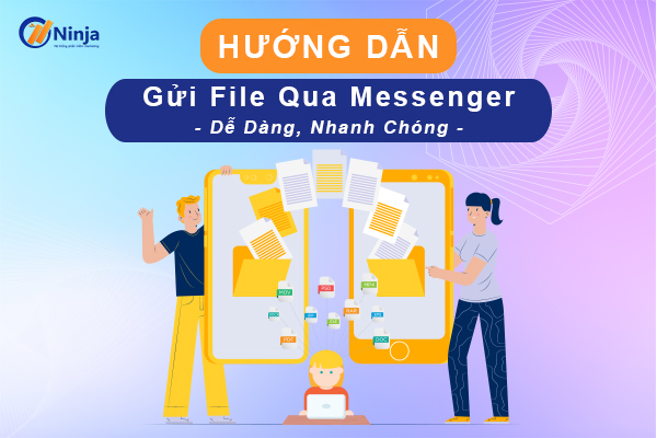 gửi file qua messenger trên điện thoại