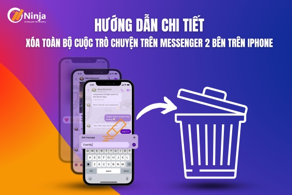 Xóa toàn bộ cuộc trò chuyện trên messenger 2 bên trên iphone